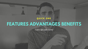 Convert more customers using “Features, Advantages and Benefits”