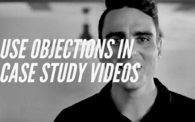 Include Objections In Case Study Videos