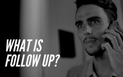 What is follow up and why is it crucial for any business?